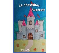 Le chevalier Raphaël