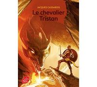 Le chevalier Tristan - Jacques Cassabois - Ldp Jeunesse - Poche - Roman junior dès 9 ans