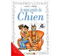 Collectif – Le Chien – Mini-guide en BD, Tome 15 – Cartonné – Vents d'Ouest
