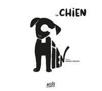 Le chien Avec un QR code pour écouter l'histoire - Céline Lamour-Crochet - Acces Editions - cartonné - Album jeunesse
