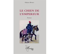 Le chien de l'empereur Roman - Alabassa Worou - L'harmattan - broché - Roman