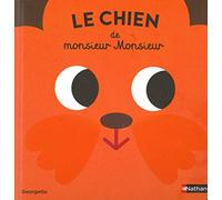 Le chien de monsieur Monsieur - Livre à toucher - Dès 2 ans