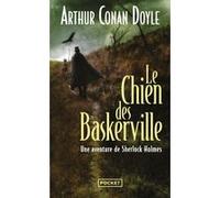 Le chien des Baskerville Sir Arthur Conan Doyle (Auteur), Maurice-Bernard Endrèbe (Traduction)