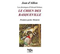 Le Chien Des Basqueville - Première Partie : Menterie