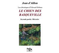 Le Chien Des Basqueville - Seconde Partie : Mécroire