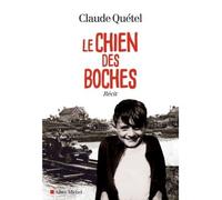 Le Chien des boches - Claude Quétel - Albin Michel - broché - Essai