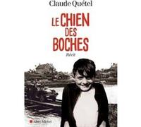 Claude Quétel – Le Chien des boches – Essai – Broché