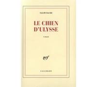 Le Chien d'Ulysse – Gallimard