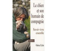 Le Chien Et Son Humain De Compagnie - Savoir Vivre Ensemble