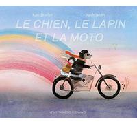 Le chien, le lapin et la moto