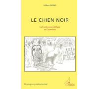 Le chien noir: La confession publique au Cameroun