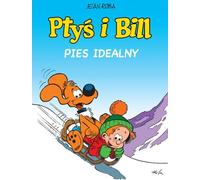 Le chien parfait. Puff et Bill Volume 11