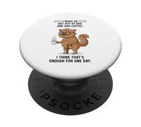 Le Chien Que Je me suis réveillé est sorti du lit et a Pris Un café PopSockets PopGrip Adhésif
