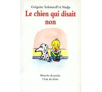 Le Chien Qui Disait Non