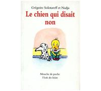 Le Chien Qui Disait Non