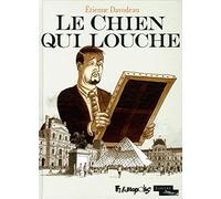 Etienne Davodeau – Le chien qui louche – Broché – Futuropolis