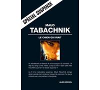 Le Chien qui riait - Maud Tabachnik - Albin Michel - broché - Roman