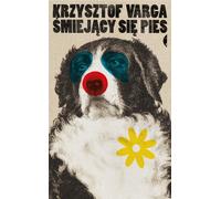 Le chien qui rit - Krzysztof Varga (Buch auf Polnisch)