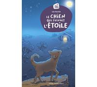 Le chien qui suivait l’Étoile Conte de Noël - Léo Pastor - Tequi - broché - Roman cadet