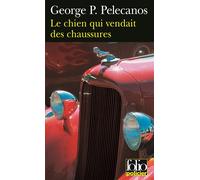 George P. Pelecanos – Le chien qui vendait des chaussures – Roman – Poche