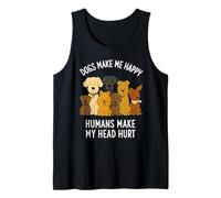 Le Chien Rend Heureux Les Humains me Font Mal à la tête Les Amoureux des Animaux Débardeur