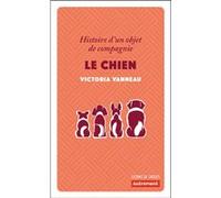 Le chien Victoria Vanneau (Auteur)