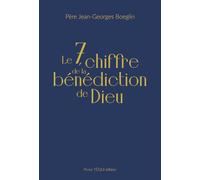 Le chiffre 7 et la bénédiction de Dieu