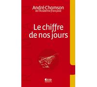 Le chiffre de nos jours - André Chamson - Alcide - broché - Roman
