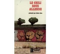 Le Chili sous Allende Alain Joxe (Auteur)