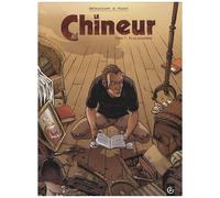 Le Chineur - Tome 1 - Tu Es Poussière