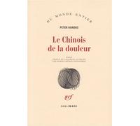 Le Chinois de la douleur - - Peter Handke - Gallimard - Livre