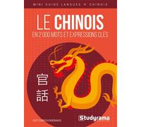 Le chinois en 2000 mots et expressions clés - Joy Chrissokerakis - Studyrama Eds - broché - Méthode de langue
