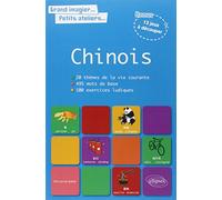 Le chinois en images avec exercices ludiques corrigés apprendre & réviser les mots de base chinois