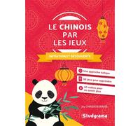 Le chinois par les jeux Initiation et découverte - Joy Chrissokerakis - Studyrama Eds - Poche - Méthode de langue