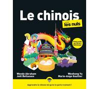 Le Chinois pour les Nuls, grand format, 3e éd 2ème édition - Wendy Abraham - First - broché - Méthode de langue