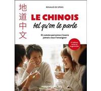 Le chinois tel qu'on le parle - 2e éd Renaud de Spens (Auteur)