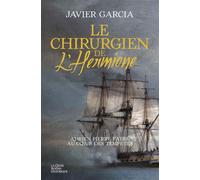 Le chirurgien de l'Hermione : Adrien Pierre Fabre - Javier Garcia - La Geste - ebook (ePub) - Récit