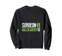 Le Chirurgien gagne - la vésicule biliaire perd Sweatshirt