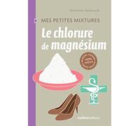 LE CHLORURE DE MAGNESIUM