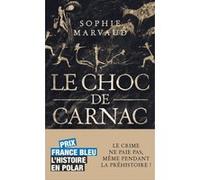 Le Choc de Carnac Sophie Marvaud (Auteur)
