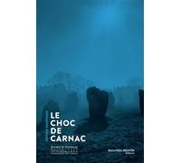Le choc de Carnac - Sophie Marvaud - Nouveau Monde Eds - broché - Roman