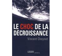 Le Choc De La Décroissance