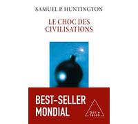 Le Choc des civilisations NE - Samuel P. Huntington - Odile Jacob - broché - Etude
