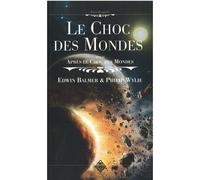 Le Choc des mondes - Philip Wylie - Terre De Brume - broché - Roman