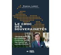 Le choc des souverainetés - Pascal Lorot - Debats Publics Editions - broché - Essai