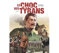 Le Choc des tyrans - Tome 01 Hitler vs Staline - Michaël Prazan - Glénat - cartonné - Bande dessinée