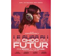 Le Choc du Futur Shock of The Future
