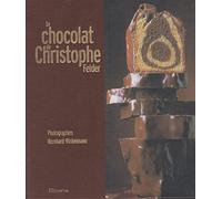Le Chocolat de Christophe Felder