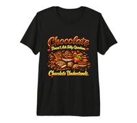 Le Chocolat ne Pose Pas de Questions stupides Que Le Chocolat Comprend T-Shirt Haut de Gamme