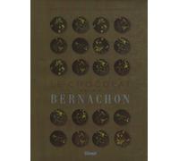Le Chocolat Selon Bernachon